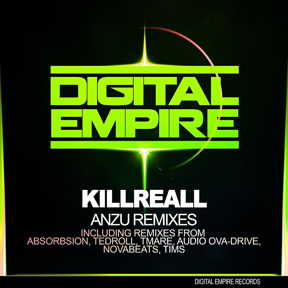 KillReall - Anzu Remixes (Audio Ova-Drive Remix)