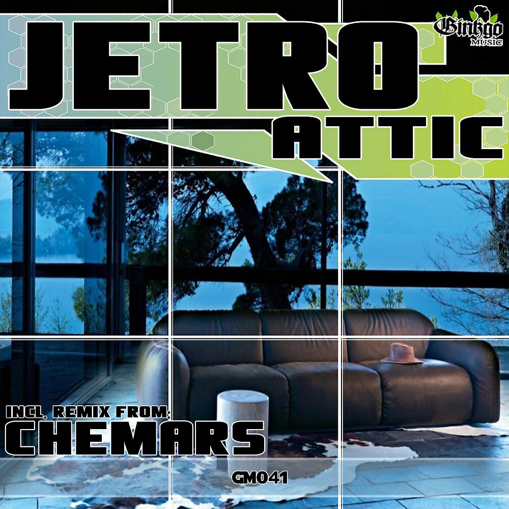 Jetro - Attic (Chemars Remix)