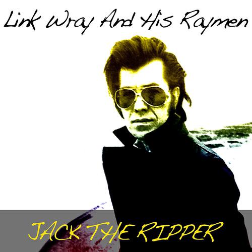 Link Wray and His Ray Men - Mr Guitar