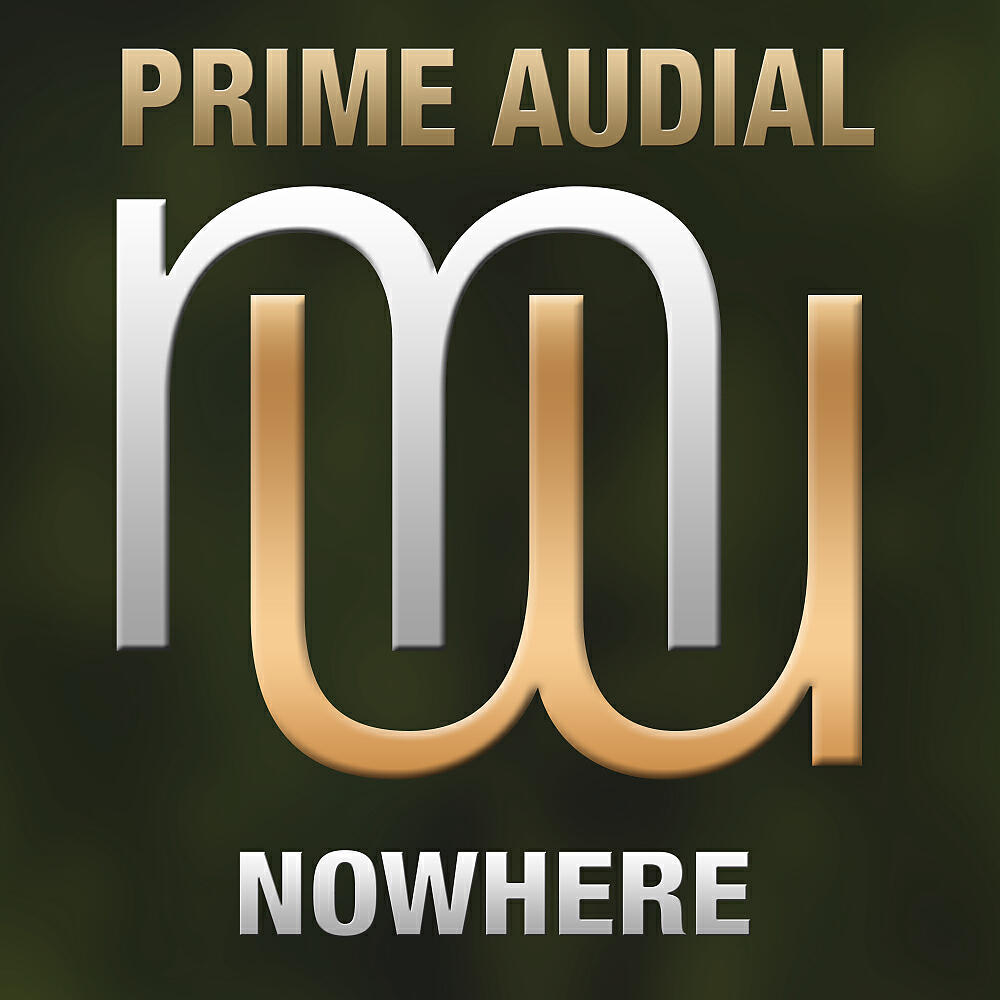 Prime Audial - Nowhere (Radio Edit)
