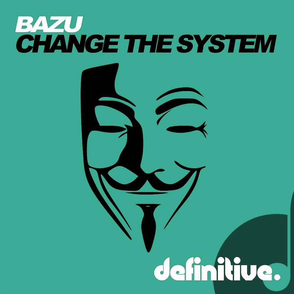 Постер альбома Change The System EP