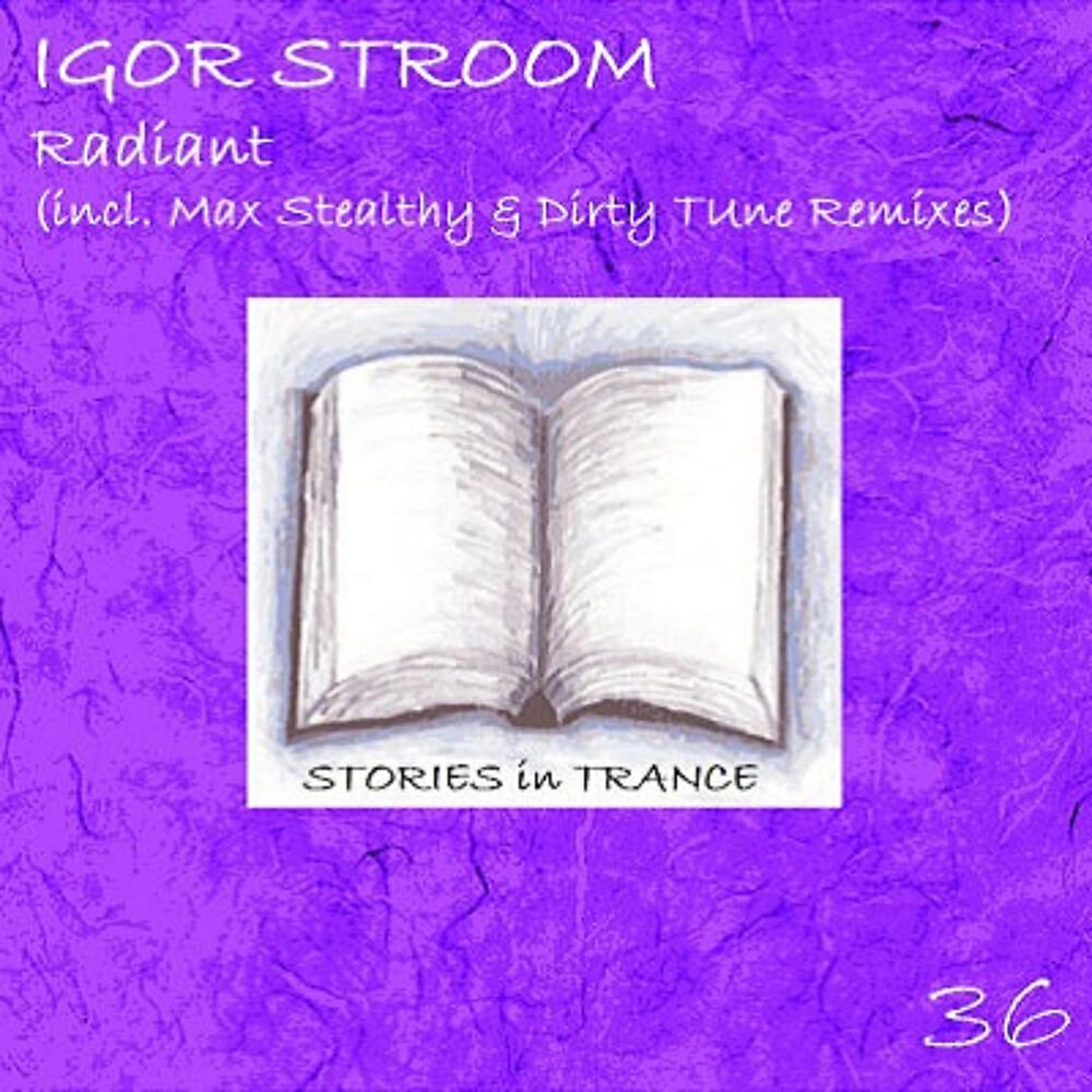 Igor Stroom - Radiant (Dirty Tune Remix)