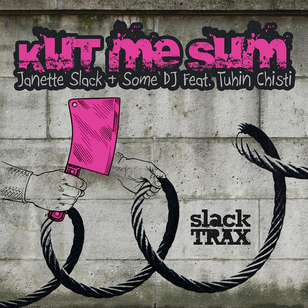 Постер альбома Kut Me Sum