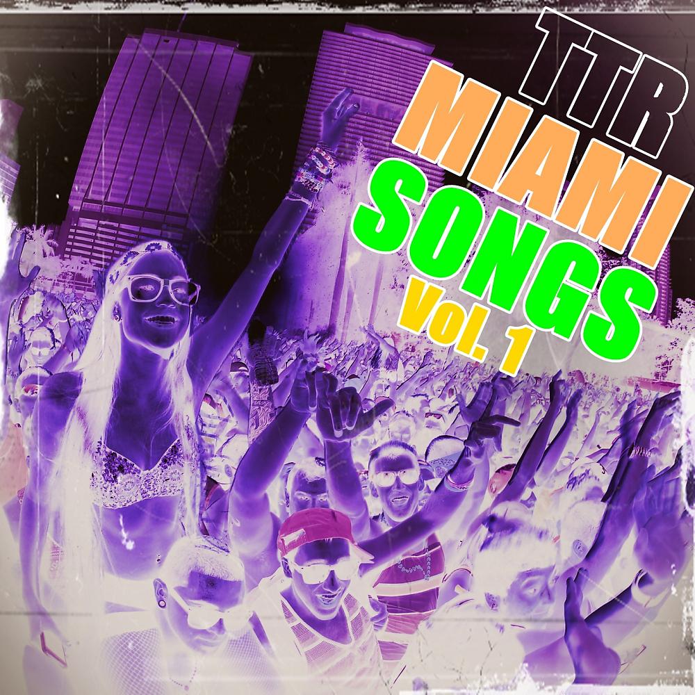 Постер альбома TTR Miami Songs