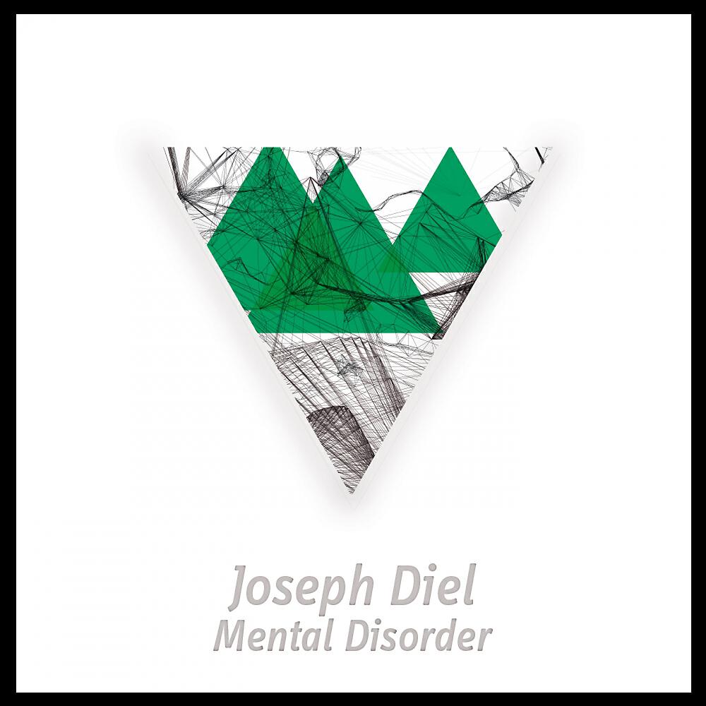 Joseph Diel - Mental Disorder (Andrea Casula Mental Order Remix)