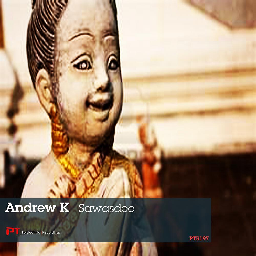 Andrew K - Sawasdee (Irene Radice Remix)