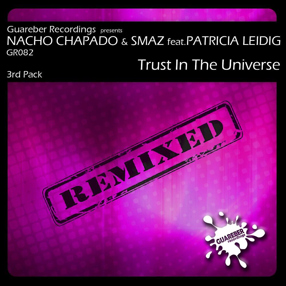Постер альбома Trust In The Universe Remixed 3rd Pack