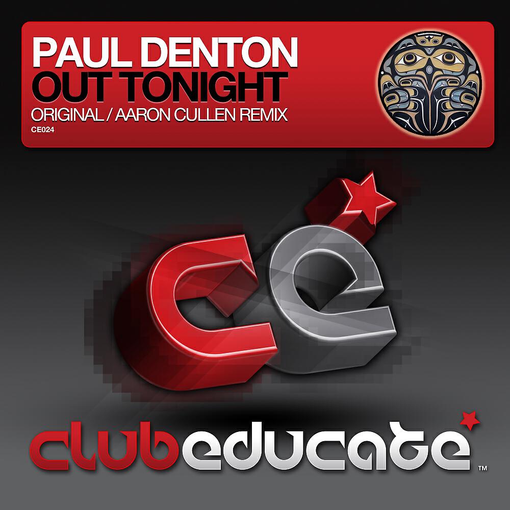 Paul Denton - Out Tonight (Aaron Cullen Remix)