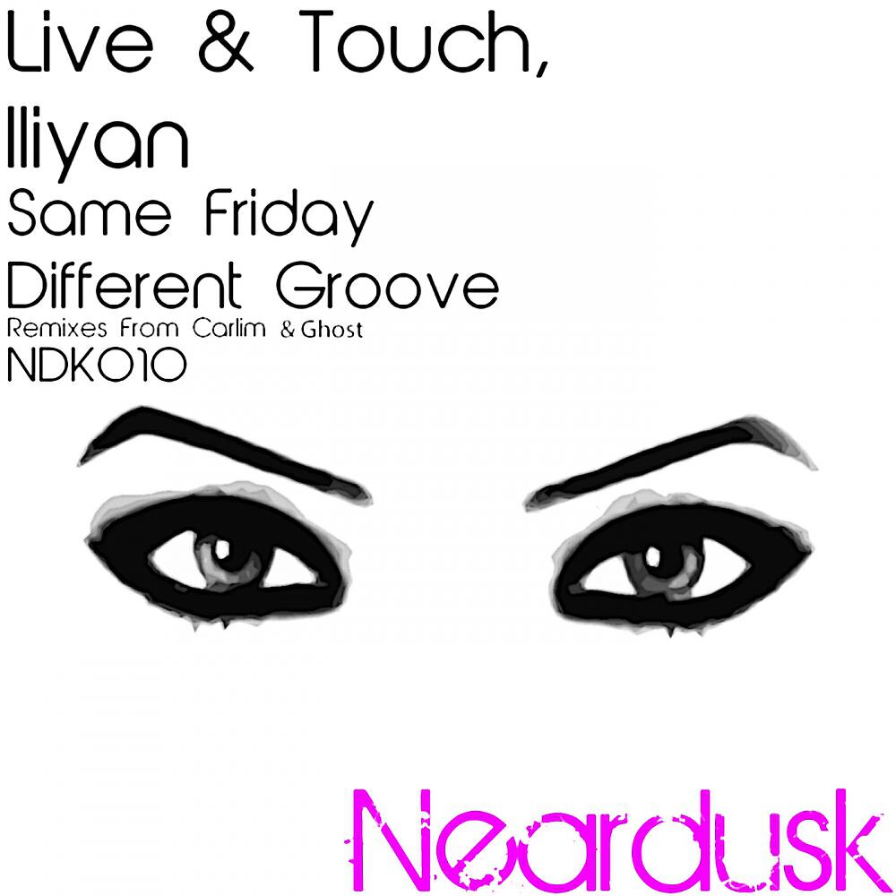 Live & Touch - Same Friday Different Groove (Carlim Remix)