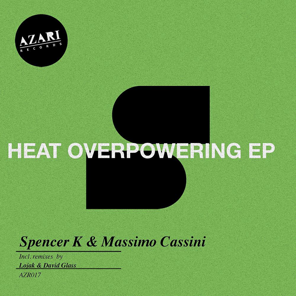 Spencer K - Heat Overpowering (David Glass Groovy Remix)