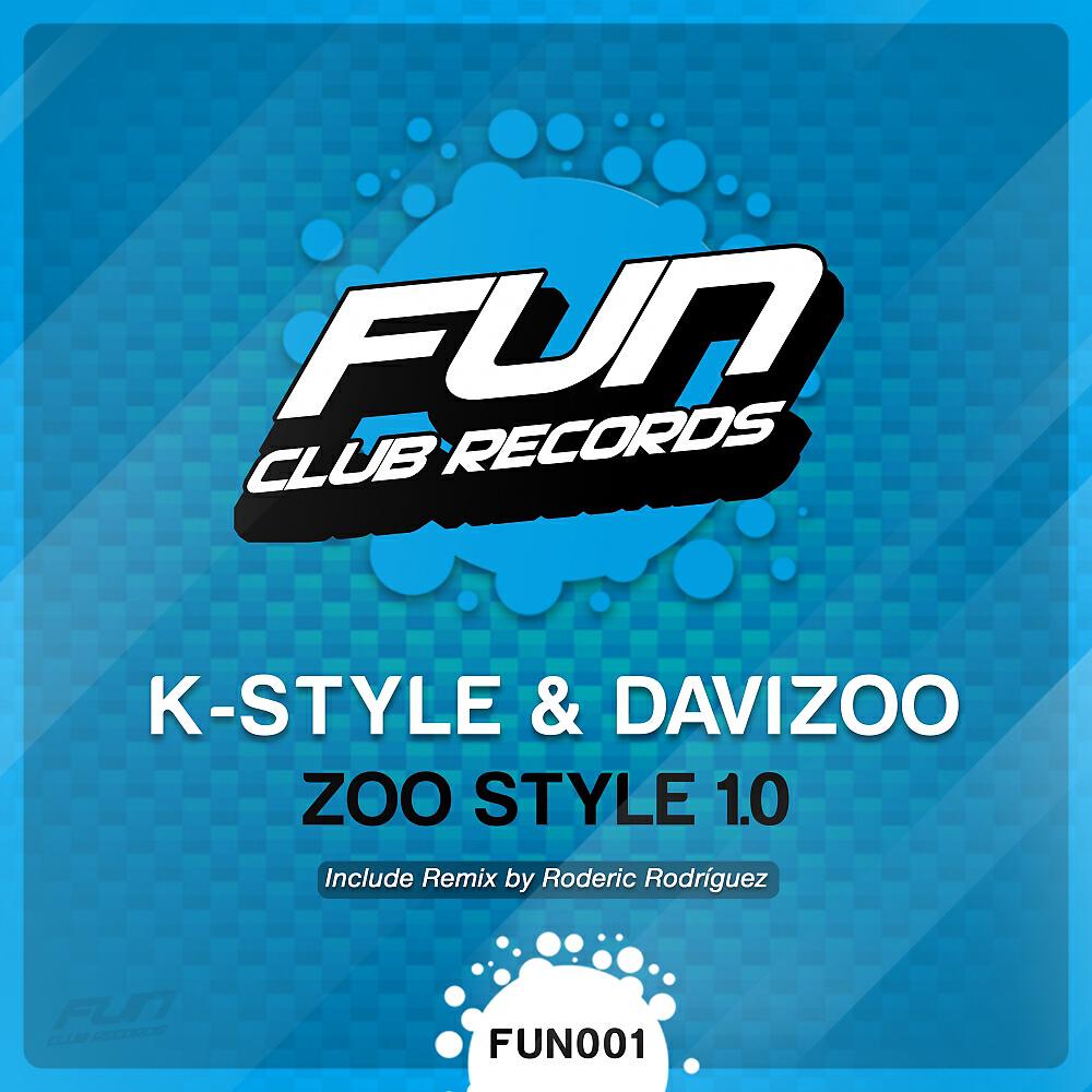 K-Style - Zoo Style (Roderic Rodriguez Remix)