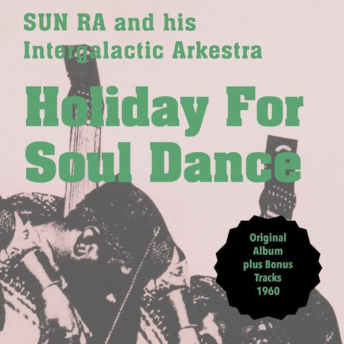 Постер альбома Holiday for Soul Dance