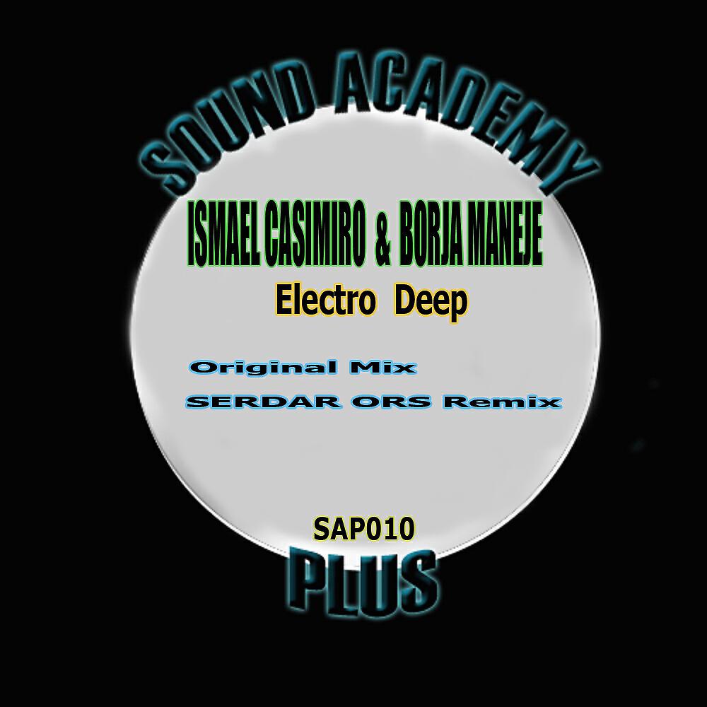 Ismael Casimiro - Electro Deep (Serdar Ors Remix)