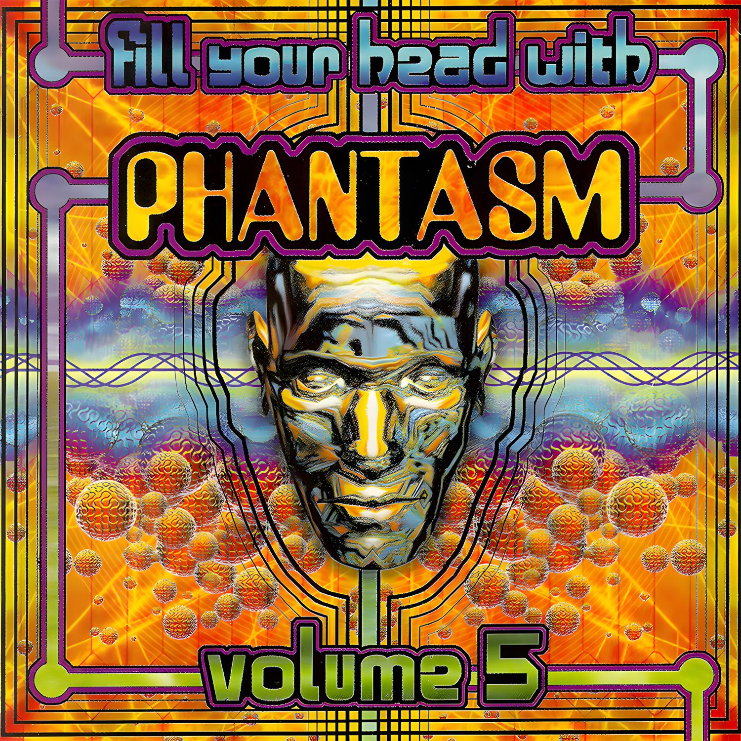 Постер альбома Fill Your Head with Phantasm, Vol. 5