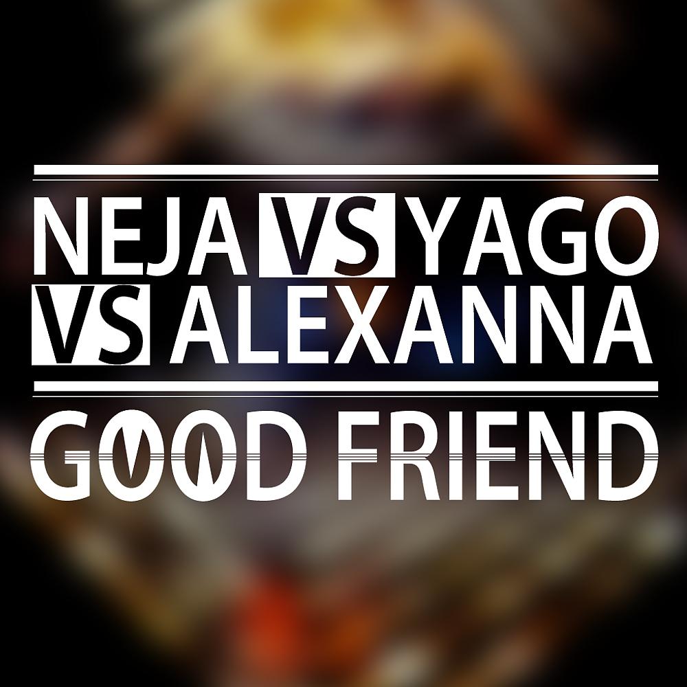 Постер альбома Good Friend