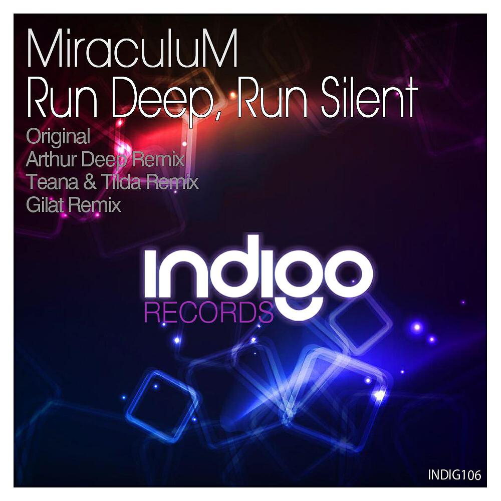 MiraculuM - Run Deep Run Silent (Teana & Tiida Remix)