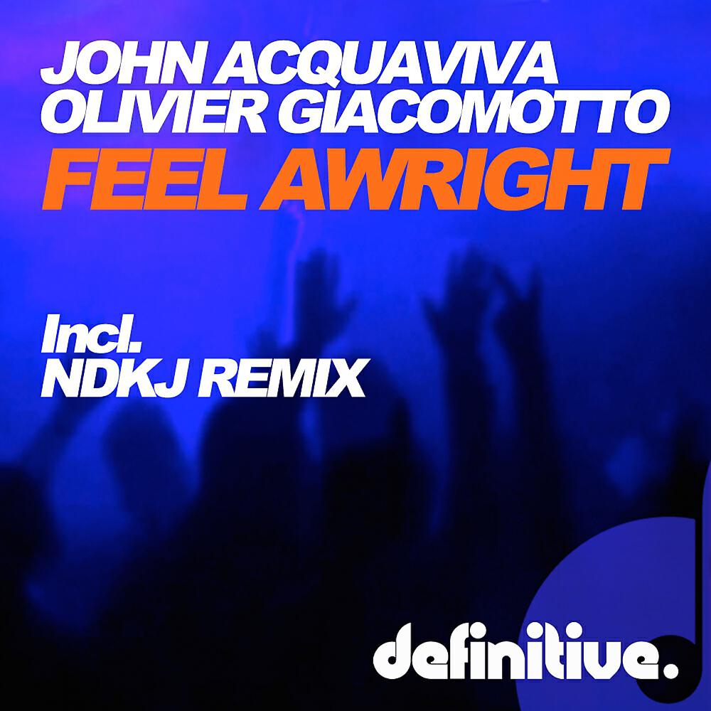 John Acquaviva - Feel Awright