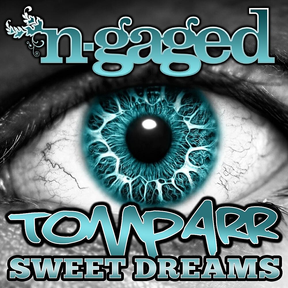 Tom Parr - Sweet Dreams