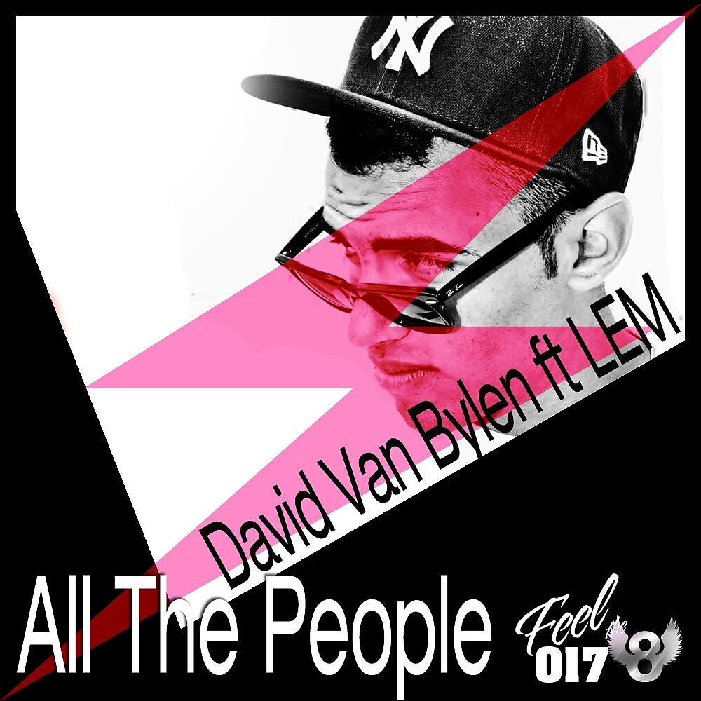 David Van Bylen - All The People (Geremy Barrios Remix)
