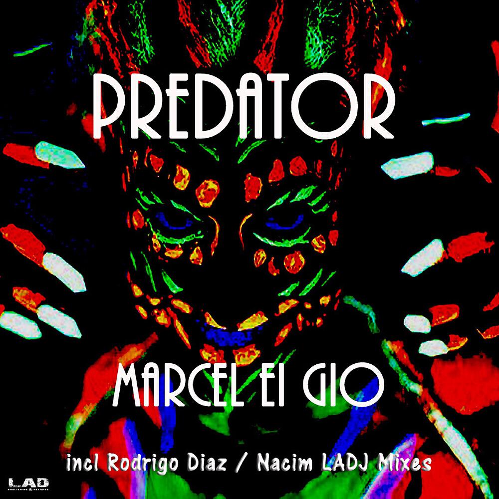 Marcel Ei Gio - Predator (Nacim LADJ Mix)