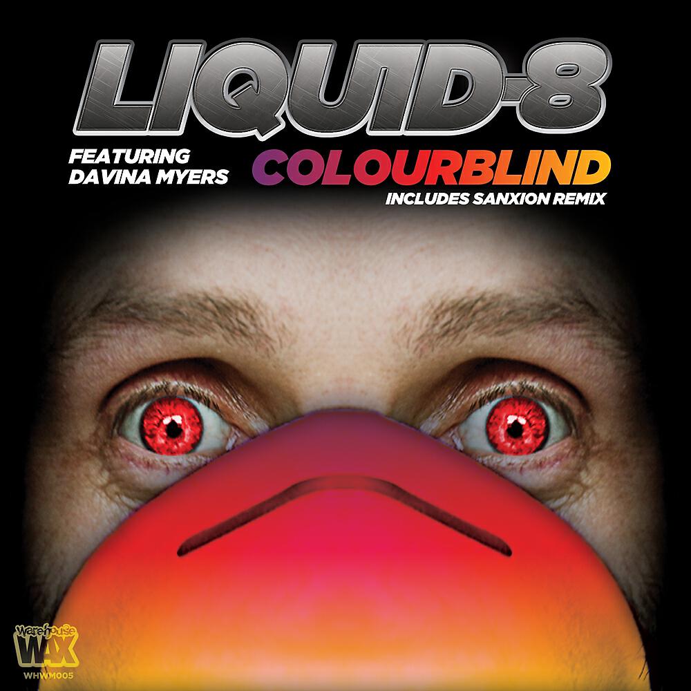 Liquid-8 (Feat. Davina Myers) - Colourblind (Sanxion Remix)