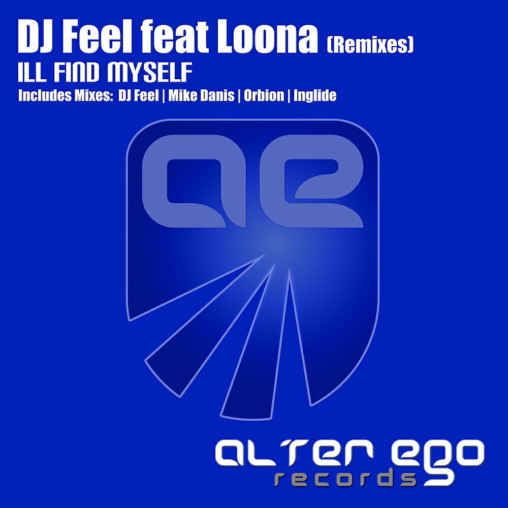 DJ FEEL - I'll Find Myself (Mike Danis Dub)