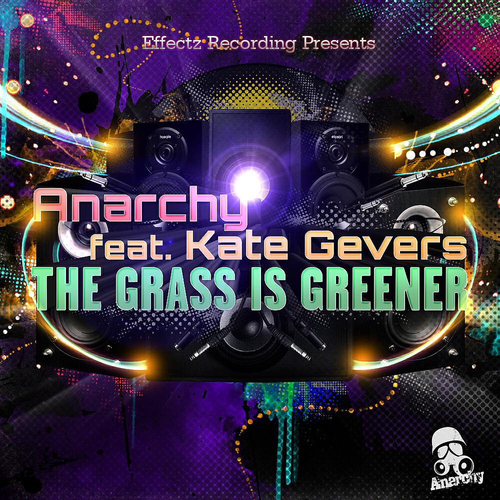 Anarchy - The Grass Is Greener