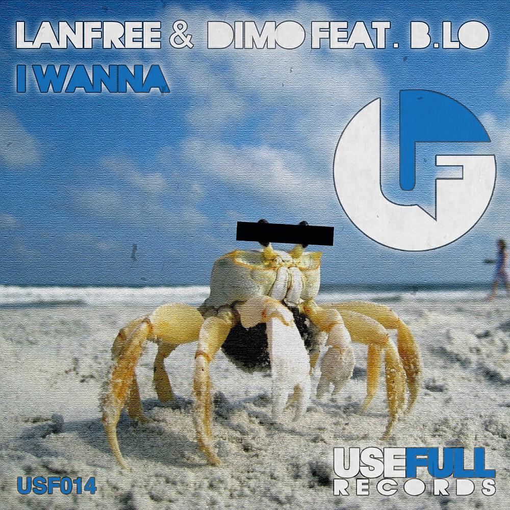 Lanfree - I Wanna (Lanfree Big Room Remix)