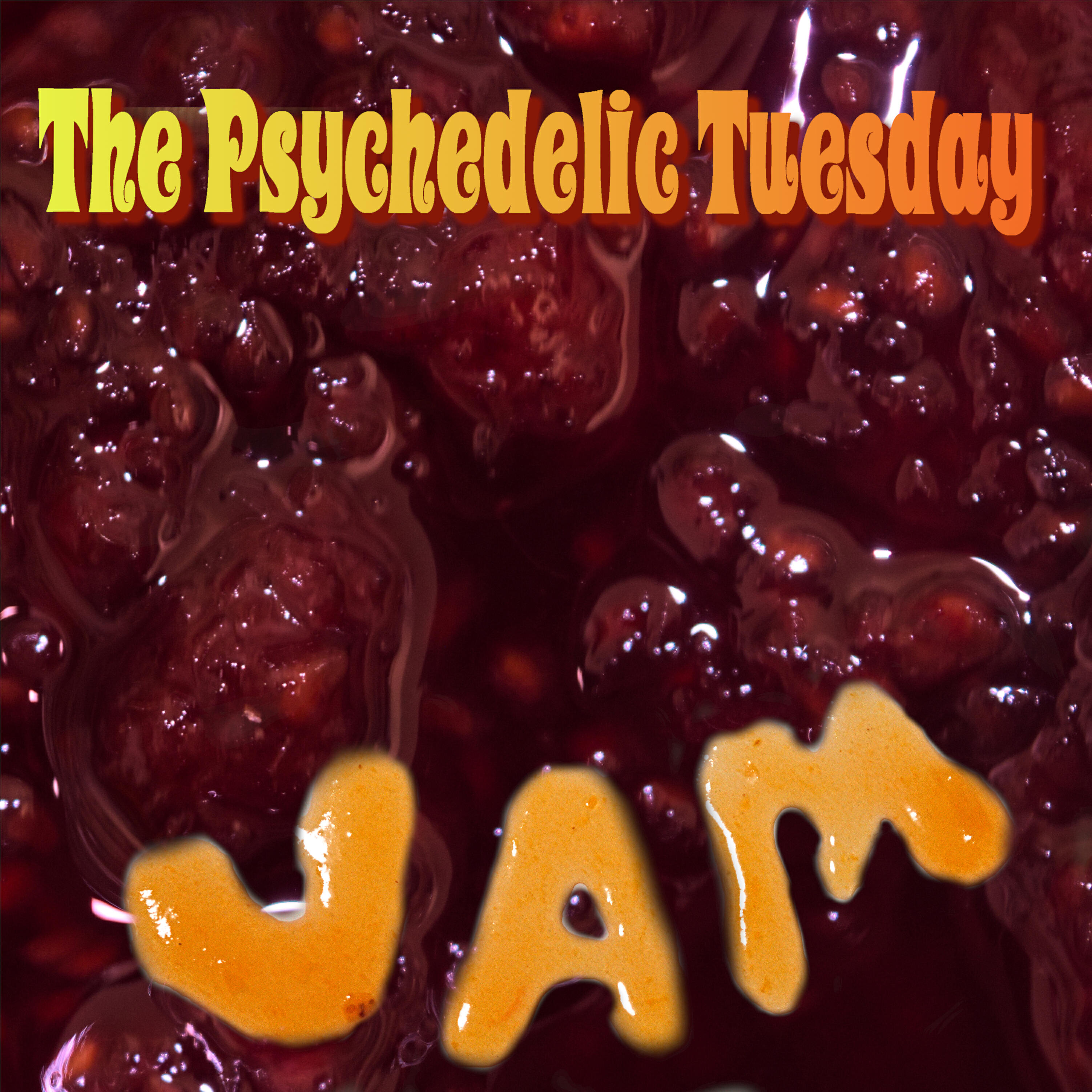 The Psychedelic Tuesday - Jam 6 (Margarita)