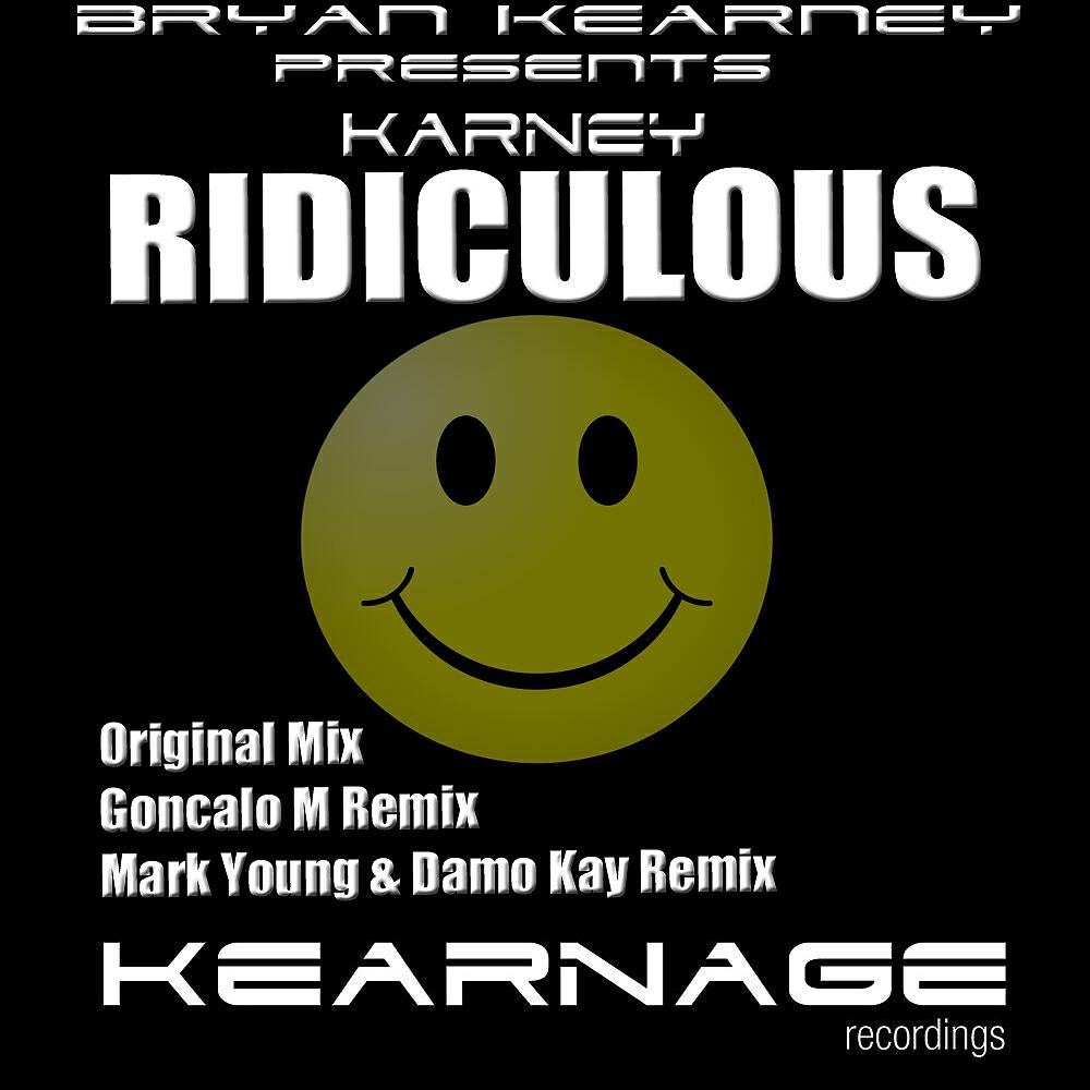 Karney - Ridiculous (Goncalo M Remix)