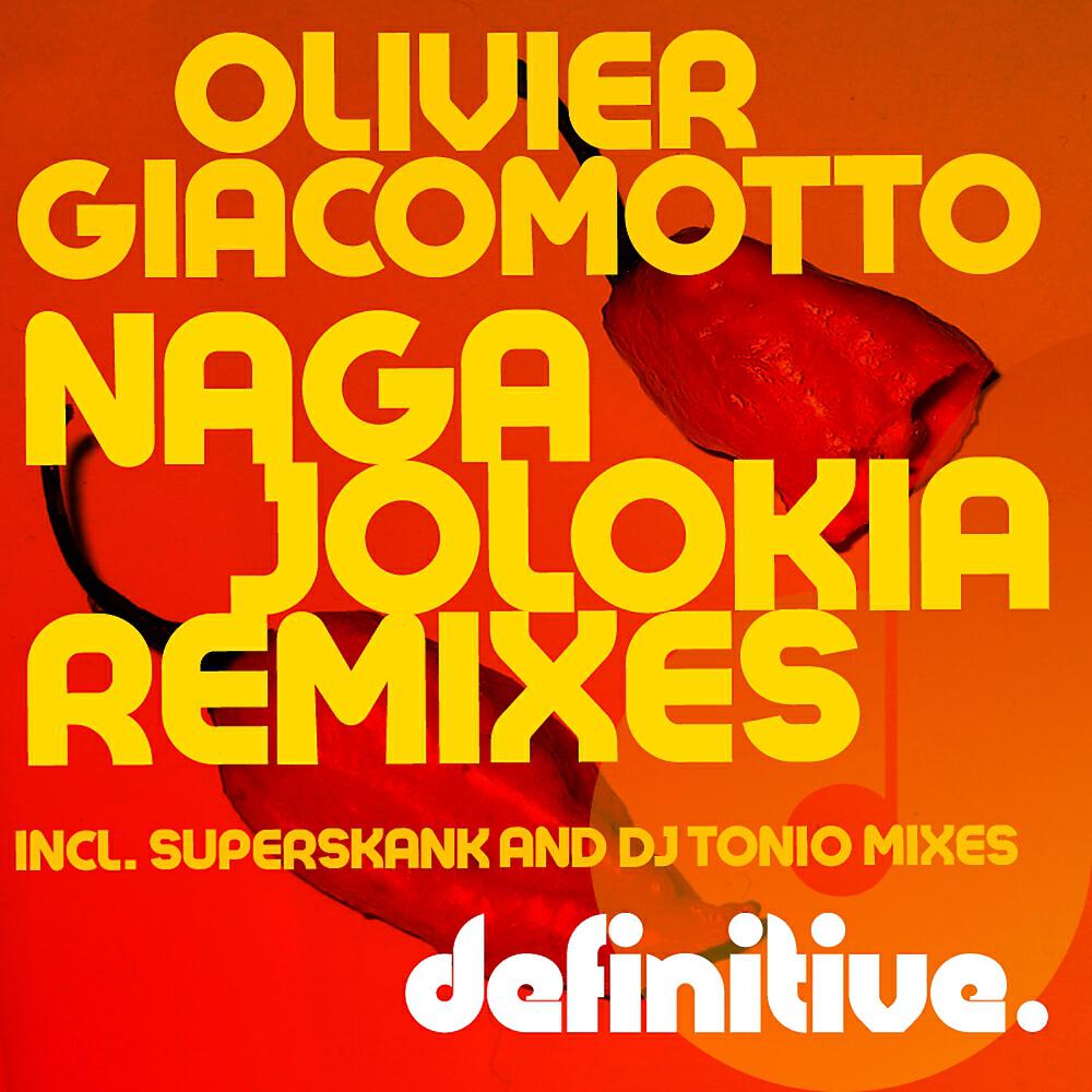 Olivier Giacomotto - Naga Jolokia (Superskank Remix)
