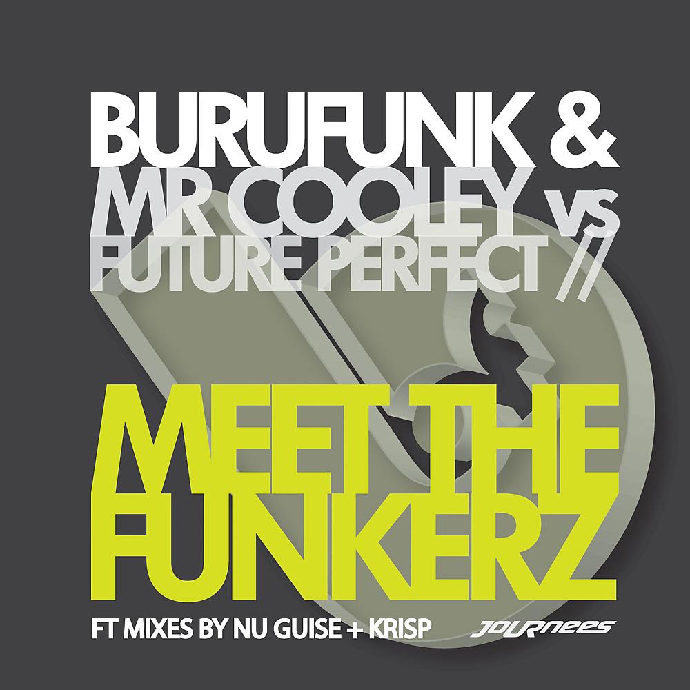 Постер альбома Meet The Funkerz EP