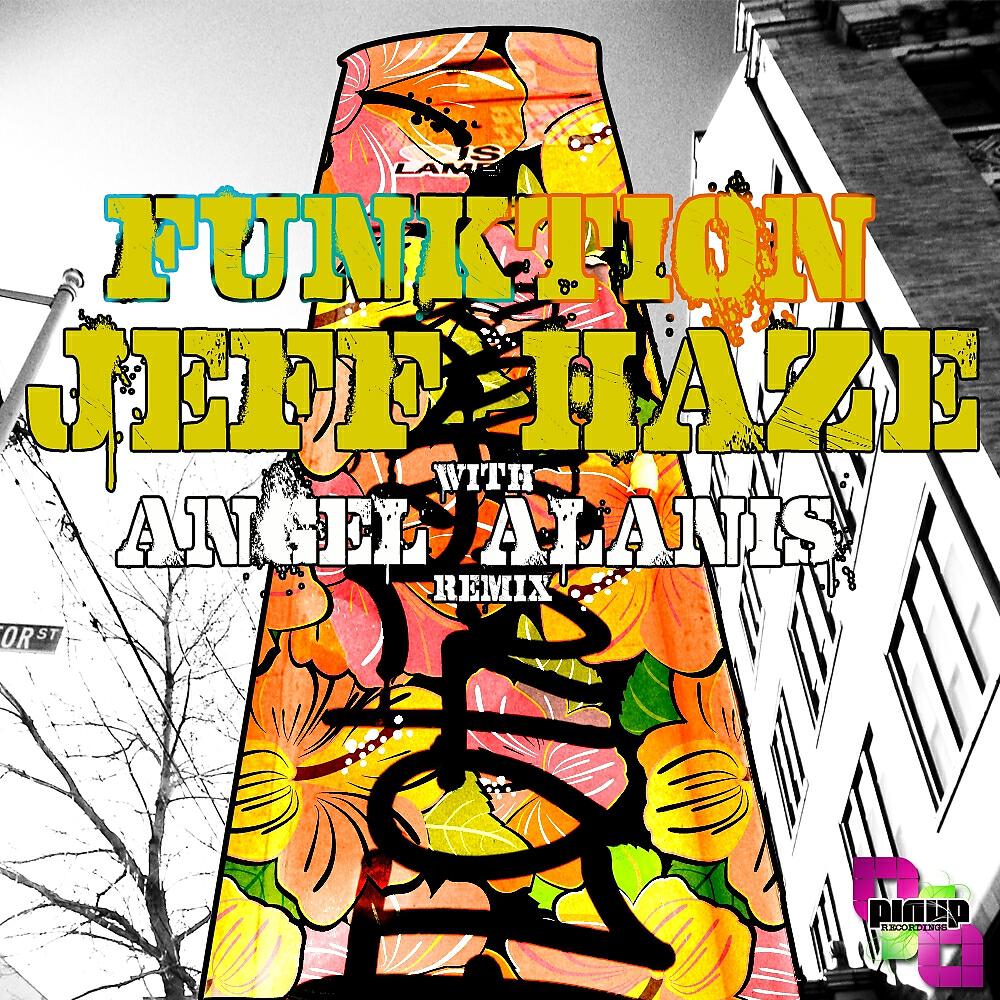 Jeff Haze - Funktion (Angel Alanis & Kasper Weiss Acid Dub)