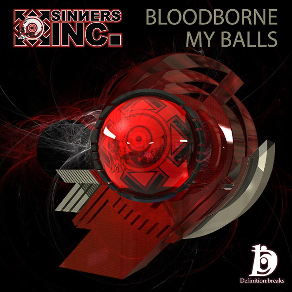 Постер альбома Bloodborne / My Balls