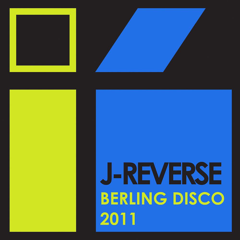 Постер альбома Berling Disco 2011