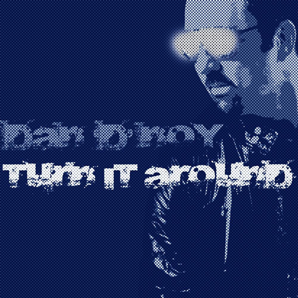 Dan D-Noy - Turn It Around (Peakafeller Remix)