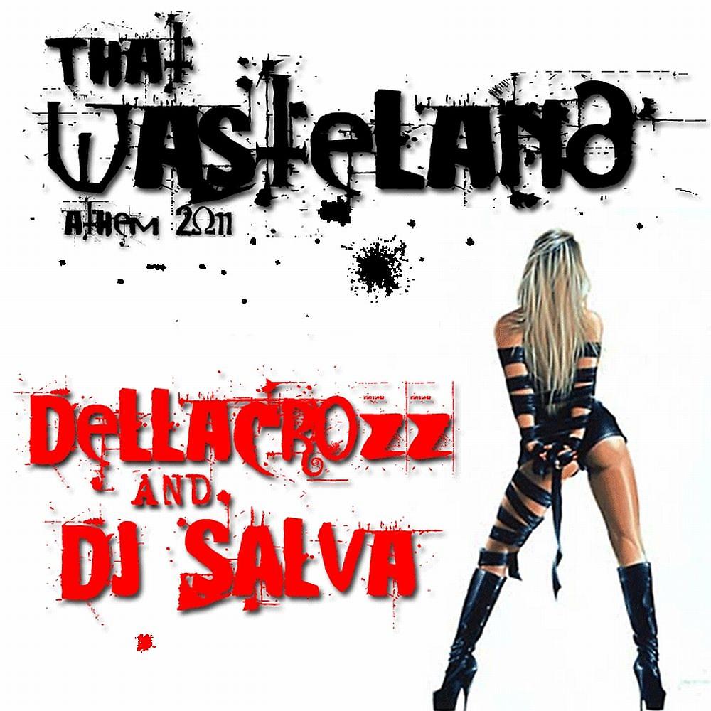 Постер альбома That Wasteland Anthem 2011
