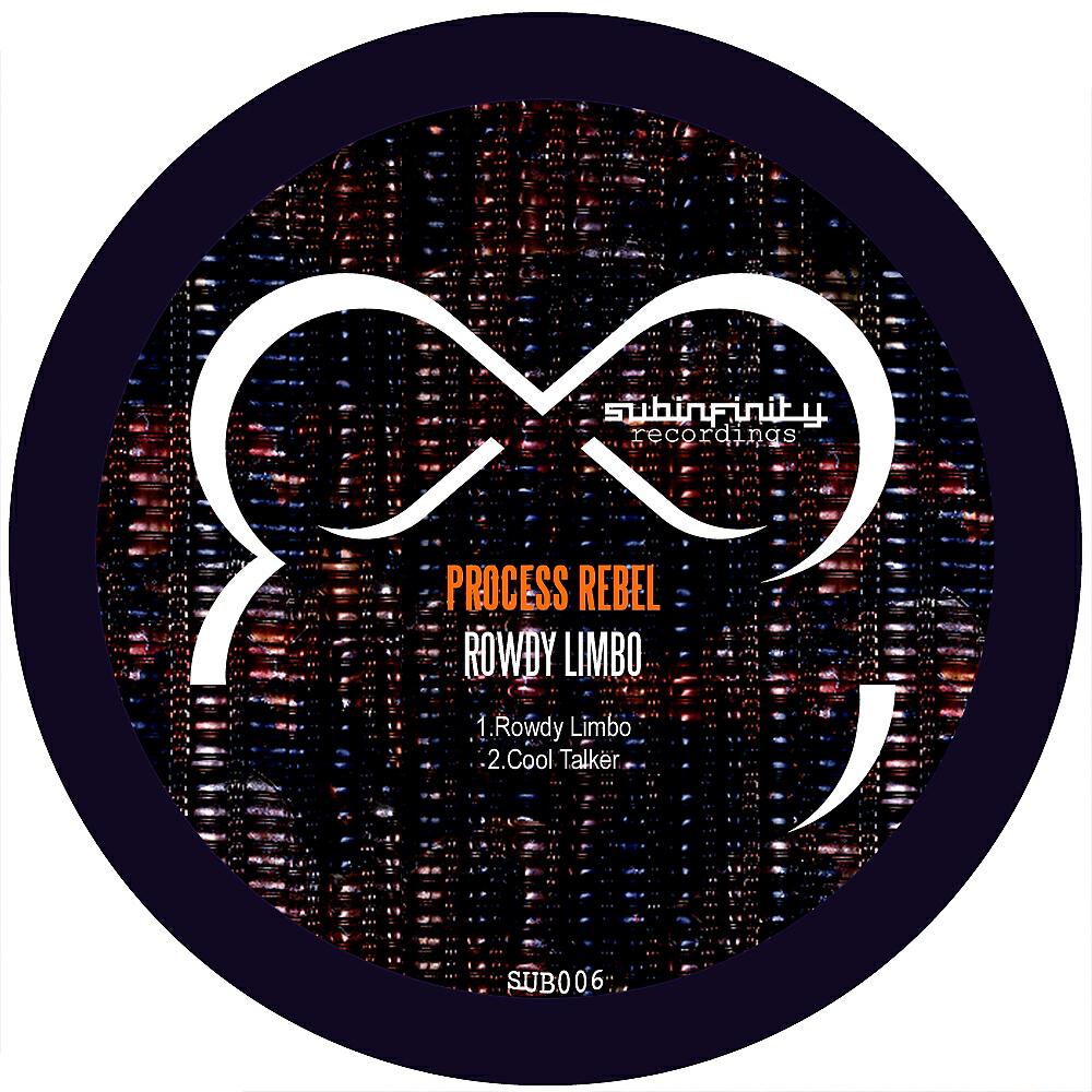 Process Rebel - Rowdy Limbo