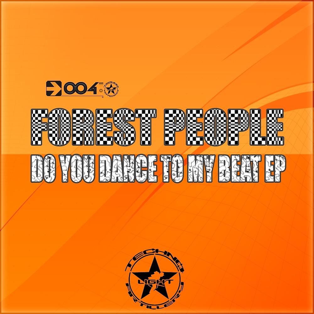 Постер альбома Do You Dance To My Beat EP