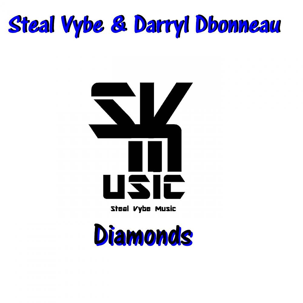 Steal Vybe - Diamonds (Steal Vybe Soul One Pt.3 )