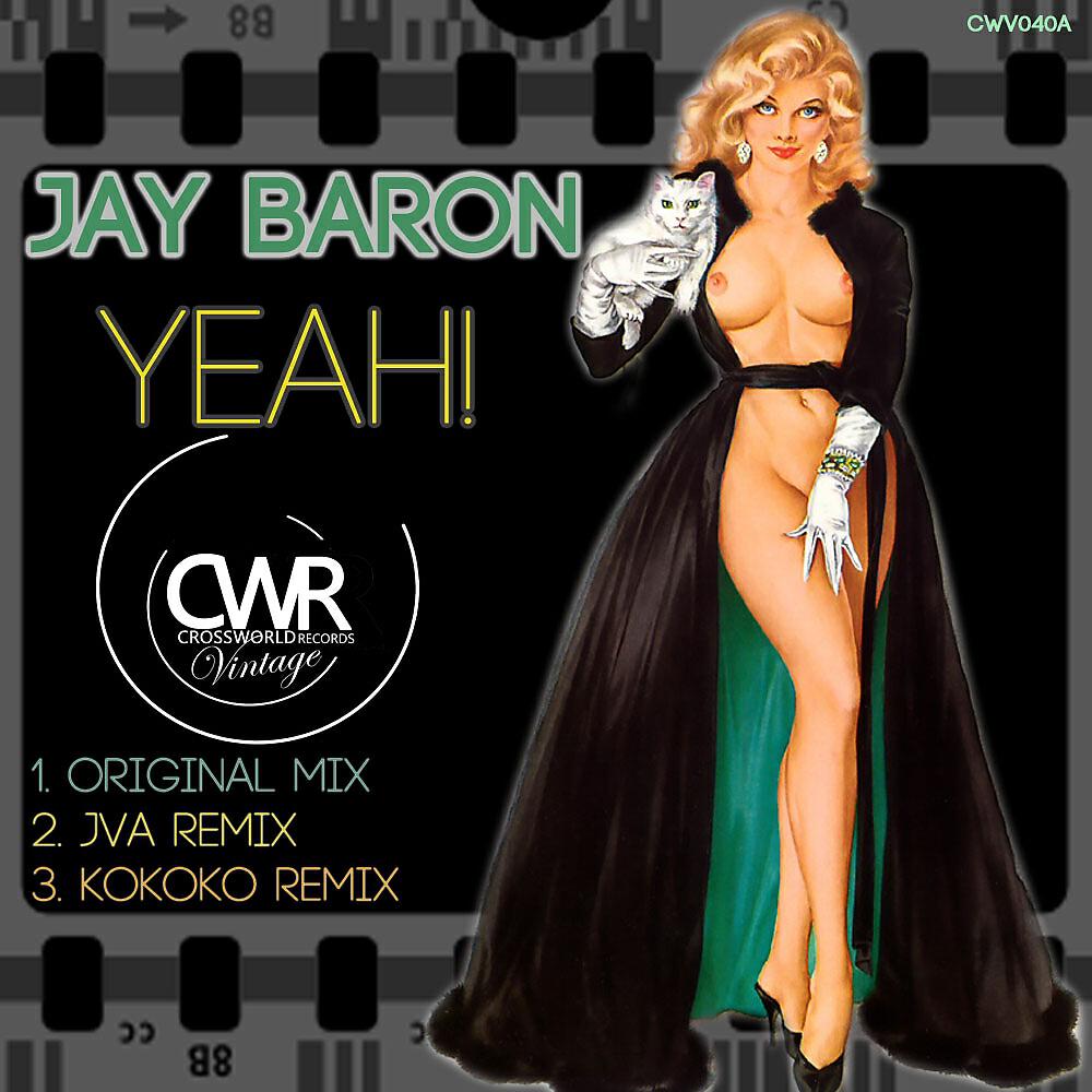 Jay Baron - Yeah! (JVA Remix)