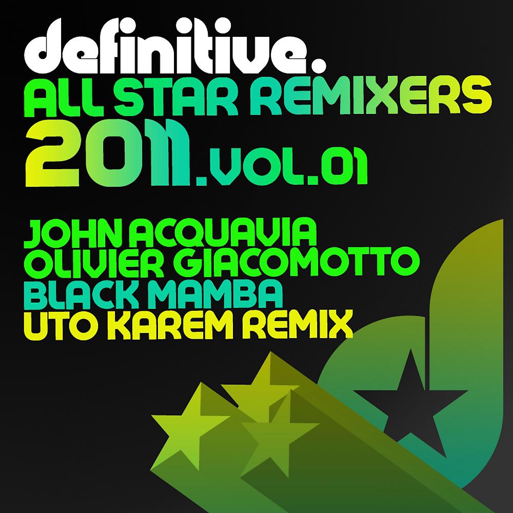 Постер альбома All Star Remixers 2011, Vol. 1