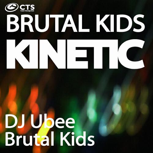 Brutal Kids - Kinetic (Original Mix)