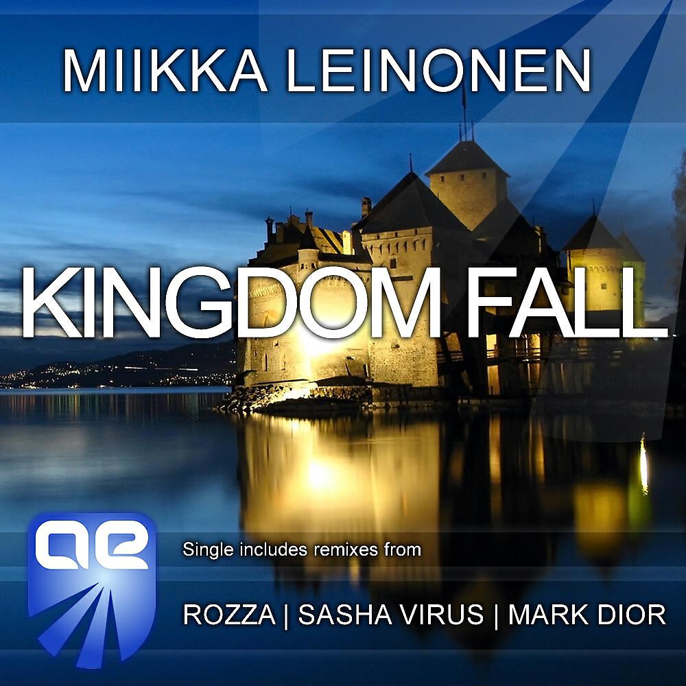 Miikka Leinonen - Kingdom Fall (Rozza Remix)