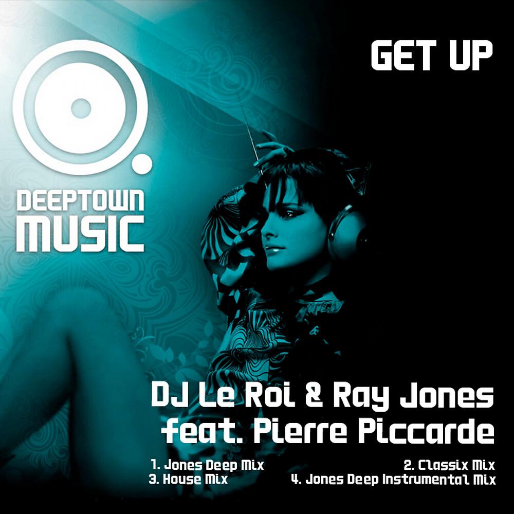 DJ Le Roi - Get Up (Jones Deep Instrumental Remix)