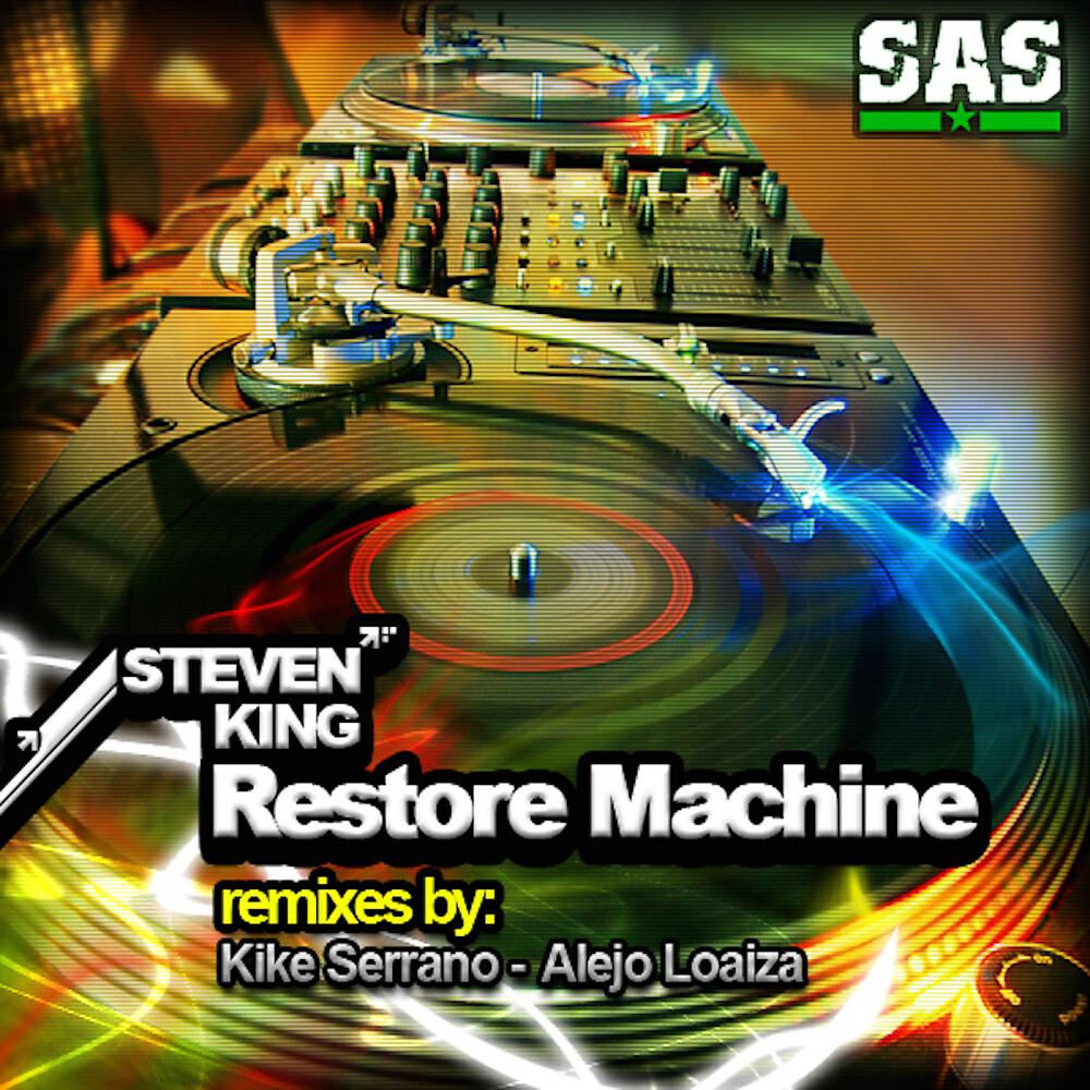 Steven King - Restore Machine (Alejo Loaiza Remix)