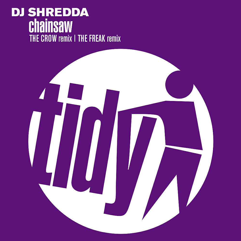 DJ Shredda - Chainsaw (The Club Edit)