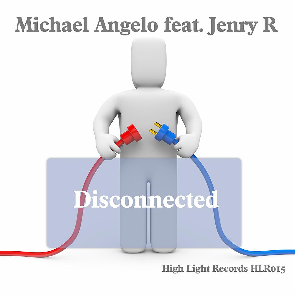 Michael Angelo - Disconnected