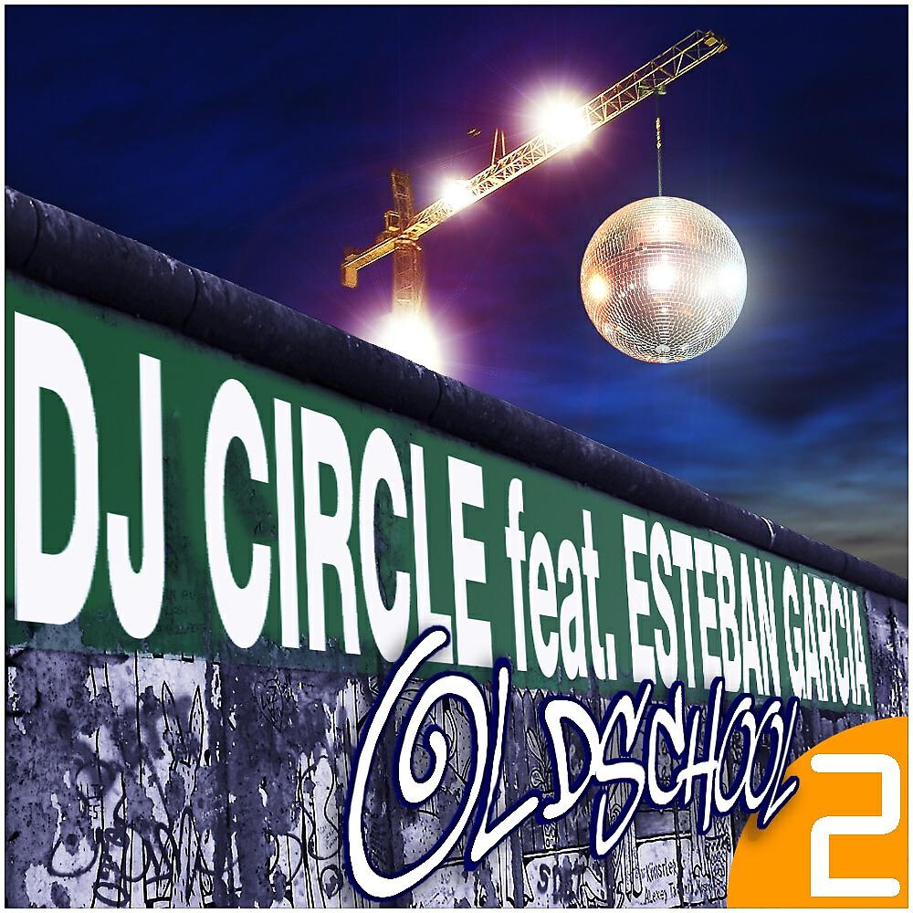 DJ Circle - Oldschool (Berto Mene Dub)