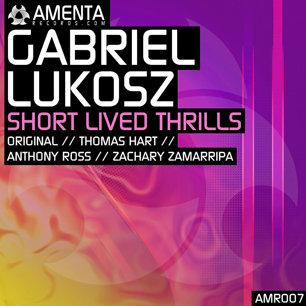 Gabriel Lukosz - Short Lived Thrills (Zachary Zamarripa Remix)